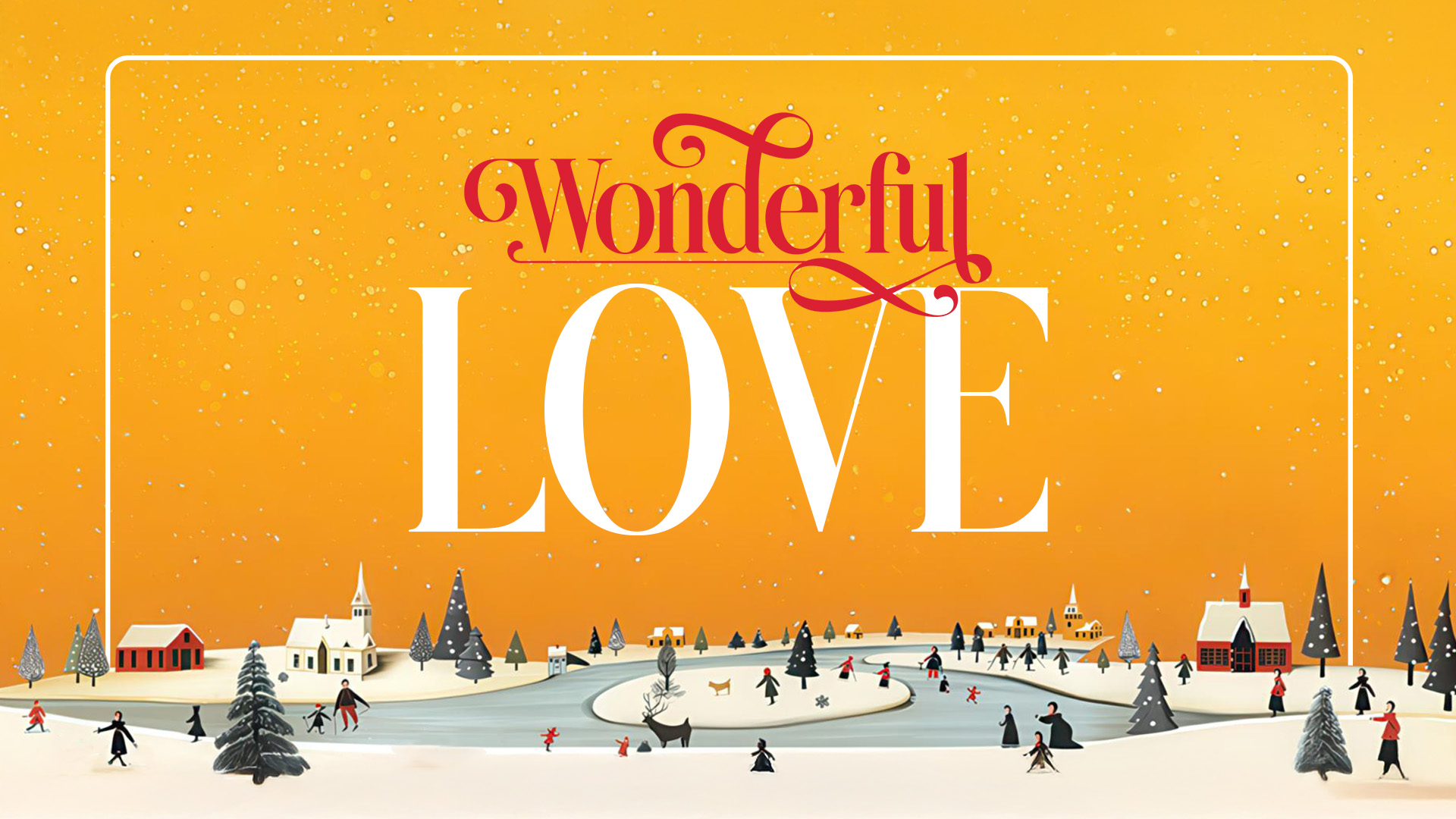 Wonderful Week 4 : Wonderful Love