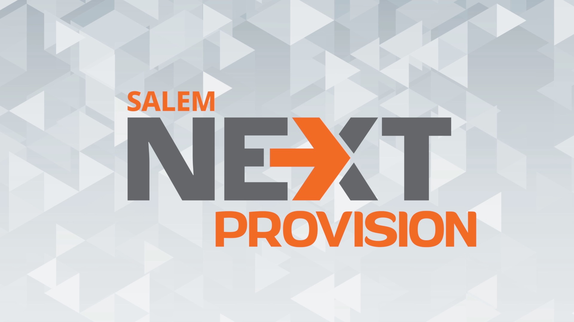 Salem NEXT : Provision
