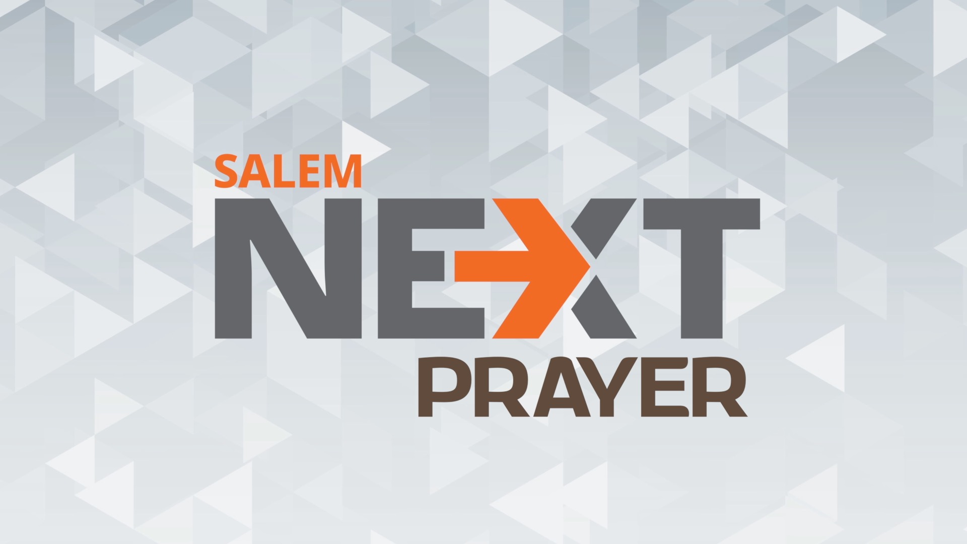 Salem NEXT : Prayer